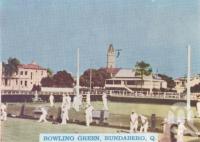 <span class="caption-caption">Bowling Green, Bundaberg</span>, c1938. <br />Postcard folder by <span class="caption-publisher">Murray Views Pty Ltd</span>, collection of <span class="caption-contributor">Centre for the Government of Queensland</span>.