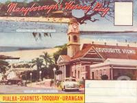 <span class="caption-caption">Maryborough, Hervey Bay Favourite Views</span>, c1950. <br />Postcard folder by <span class="caption-publisher">Murray Views Pty Ltd</span>, collection of <span class="caption-contributor">Centre for the Government of Queensland</span>.