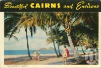 <span class="caption-caption">Ellis Beach, Cairns</span>, c1964. <br />Postcard folder by <span class="caption-publisher">John Sands Pty Ltd</span>, collection of <span class="caption-contributor">Centre for the Government of Queensland</span>.