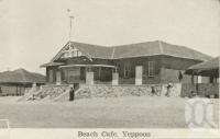 <span class="caption-caption">Beach café, Yeppoon</span>, c1938. <br />Postcard folder by <span class="caption-publisher">Unknown Publisher</span>, collection of <span class="caption-contributor">Centre for the Government of Queensland</span>.