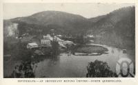 <span class="caption-caption">Irvinebank</span>. <br />From <span class="caption-book">North Queensland, Australia</span>, <span class="caption-publisher">Queensland Government Intelligence and Tourist Bureau</span>, 1908, collection of <span class="caption-contributor">Fryer Library, UQ</span>.