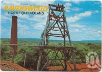 <span class="caption-caption">An old Poppet Head and Smoke Stack relics of the bustling gold mining days, Ravenswood</span>, c1970-2000. <br />Postcard, collection of <span class="caption-contributor">Murray Views Collection</span>.