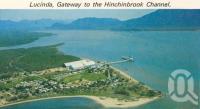 <span class="caption-caption">Luncinda, gateway to Hinchinbrook</span>, c1966. <br />Postcard folder by <span class="caption-publisher">GK Bolton</span>, collection of <span class="caption-contributor">Centre for the Government of Queensland MS</span>.